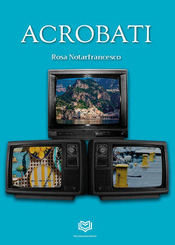 Acrobati - Librerie.coop Acrobati - Librerie.coop
