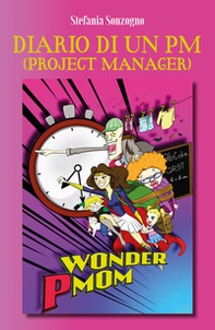 Diario segreto di un PM (Project Manager) - Librerie.coop