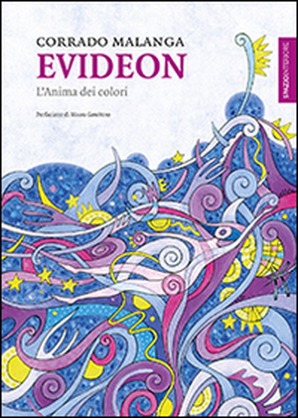Evideon. L'anima dei colori - Librerie.coop Evideon. L'anima dei colori - Librerie.coop