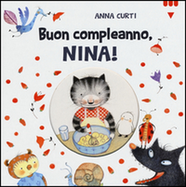 Buon compleanno, Nina! - Librerie.coop Buon compleanno, Nina! - Librerie.coop
