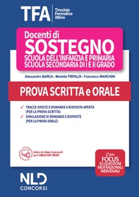 TFA. Tirocinio formativo attivo 2020. Docenti di sostegno scuola dell'infanzia e primaria, scuola secondaria di I e II grado. Prova scritta e orale - Librerie.coop