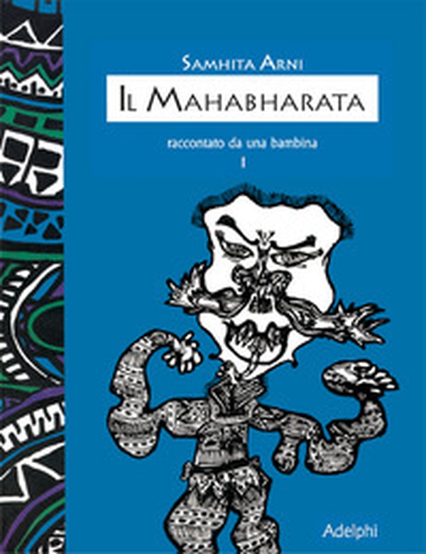 ll mahabharata raccontato da una bambina - Vol. 1 - Librerie.coop ll mahabharata raccontato da una bambina - Vol. 1 - Librerie.coop