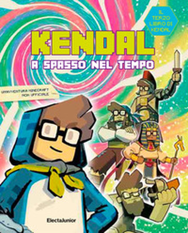 Kendal a spasso nel tempo - Librerie.coop Kendal a spasso nel tempo - Librerie.coop