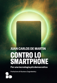 Contro lo smartphone - Librerie.coop