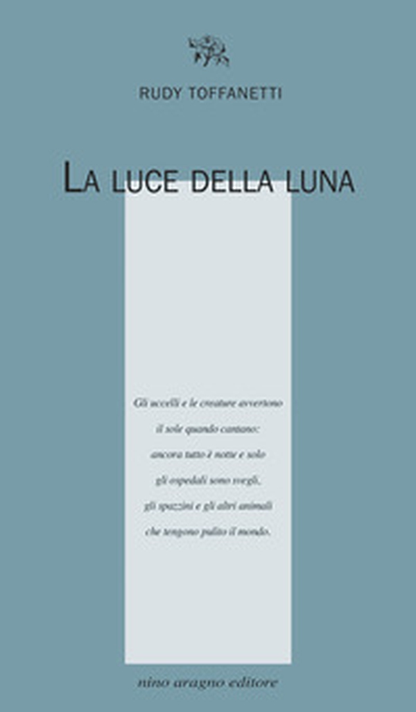 La luce della luna - Librerie.coop La luce della luna - Librerie.coop