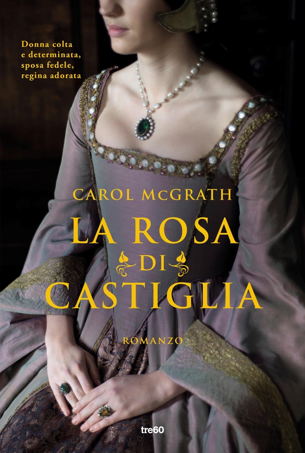 La rosa di Castiglia - Librerie.coop La rosa di Castiglia - Librerie.coop