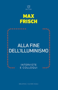 Alla fine dell illuminismo. Interviste e colloqui - Librerie.coop Alla fine dell illuminismo. Interviste e colloqui - Librerie.coop