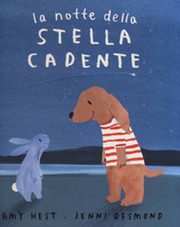 La notte della stella cadente - Librerie.coop La notte della stella cadente - Librerie.coop