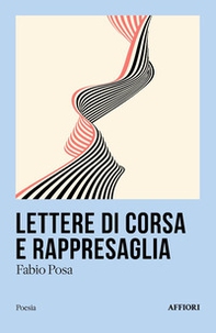 Lettere di corsa e rappresaglia - Librerie.coop Lettere di corsa e rappresaglia - Librerie.coop