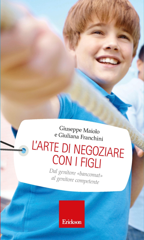 L'arte di negoziare con i figli - Librerie.coop L'arte di negoziare con i figli - Librerie.coop