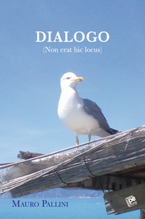 Dialogo (Non erat hic locus) - Librerie.coop Dialogo (Non erat hic locus) - Librerie.coop