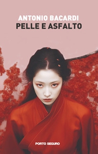Pelle e asfalto - Librerie.coop