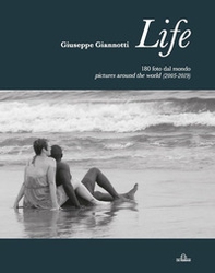 Life. 180 foto dal mondo - Librerie.coop