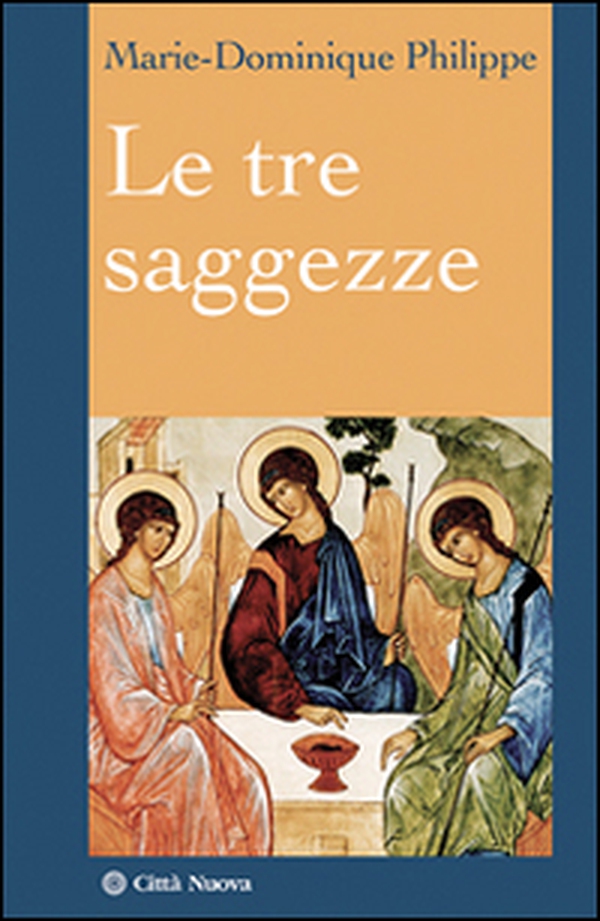Le tre saggezze - Librerie.coop Le tre saggezze - Librerie.coop