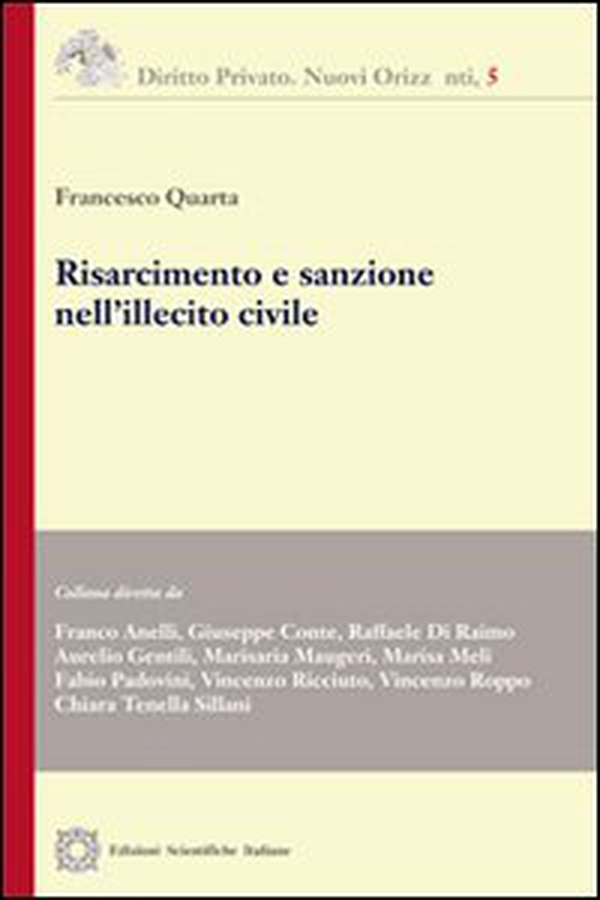 Risarcimento e sanzione nell'illecito civile - Librerie.coop Risarcimento e sanzione nell'illecito civile - Librerie.coop