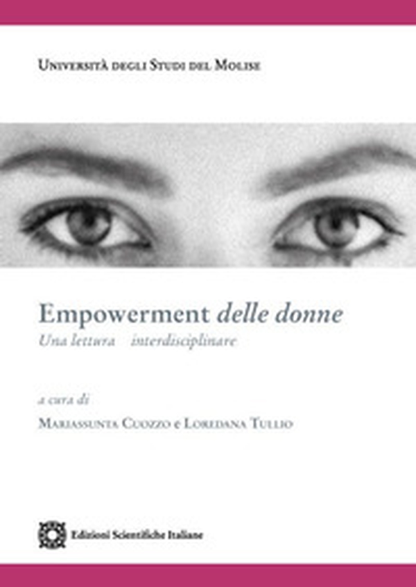 Empowerment delle donne. Una lettera interdisciplinare - Librerie.coop Empowerment delle donne. Una lettera interdisciplinare - Librerie.coop