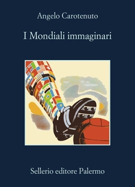 I Mondiali immaginari - Librerie.coop