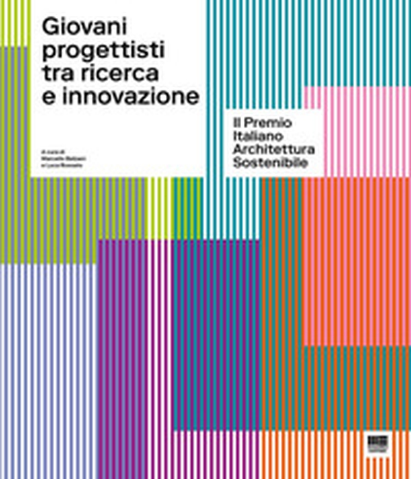 Giovani progettisti tra ricerca e innovazione - Librerie.coop Giovani progettisti tra ricerca e innovazione - Librerie.coop