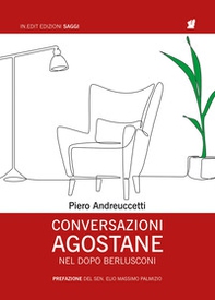 Conversazioni agostane nel dopo Berlusconi - Librerie.coop