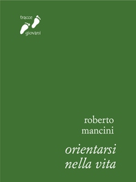 Orientarsi nella vita - Librerie.coop Orientarsi nella vita - Librerie.coop