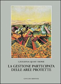La gestione partecipata delle aree protette - Librerie.coop La gestione partecipata delle aree protette - Librerie.coop