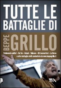 Tutte le battaglie di Beppe Grillo - Librerie.coop