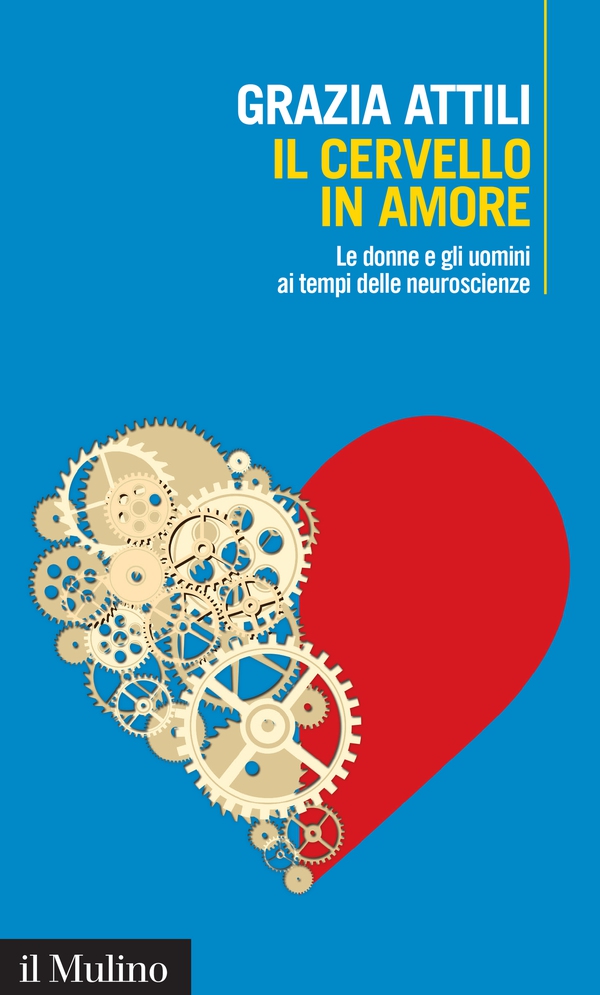 Il cervello in amore - Librerie.coop Il cervello in amore - Librerie.coop