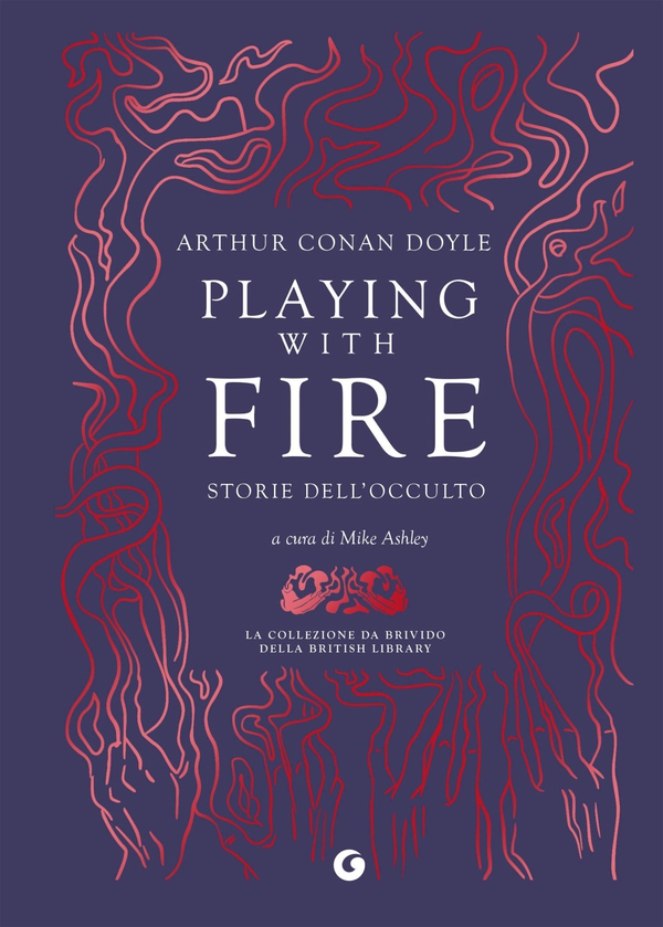 Playing with the Fire. Storie dell'occulto - Librerie.coop