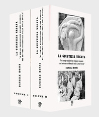 La giustizia negata. «Le stragi nazifasciste rimaste impunite nel settore occidentale della Linea Gotica» - Librerie.coop