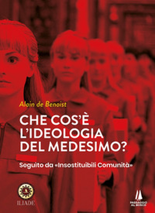 Che cos'è l'ideologia del medesimo - Librerie.coop Che cos'è l'ideologia del medesimo - Librerie.coop