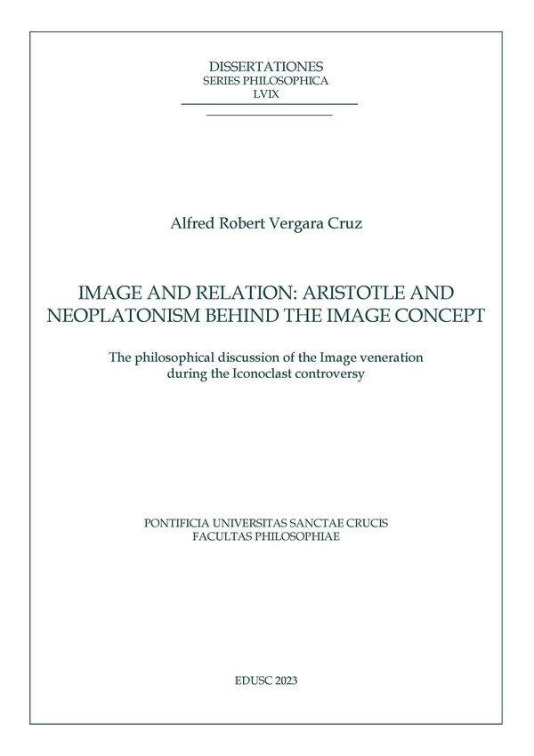 Image and relation: Aristotle and Neoplatonism behind the Image concept - Librerie.coop Image and relation: Aristotle and Neoplatonism behind the Image concept - Librerie.coop