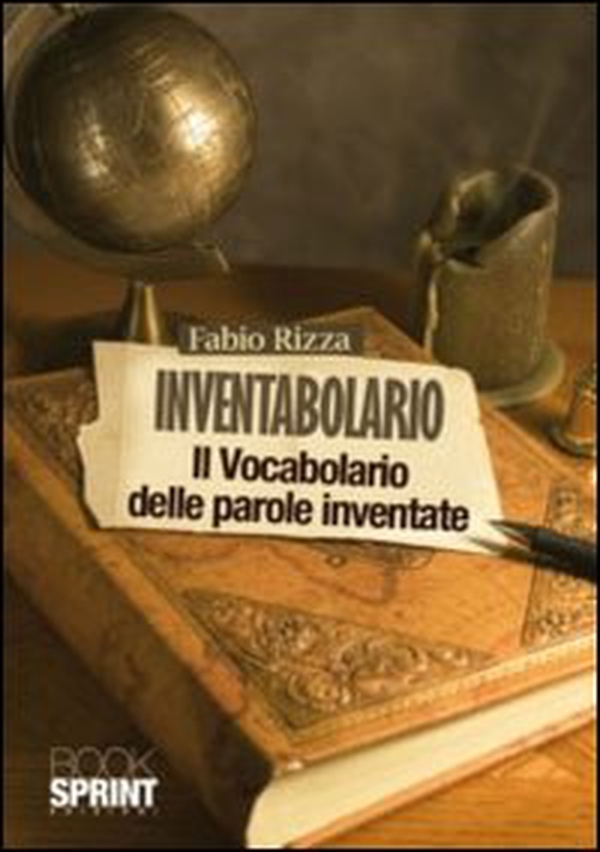 Inventabolario. Il vocabolario delle parole inventate - Librerie.coop Inventabolario. Il vocabolario delle parole inventate - Librerie.coop