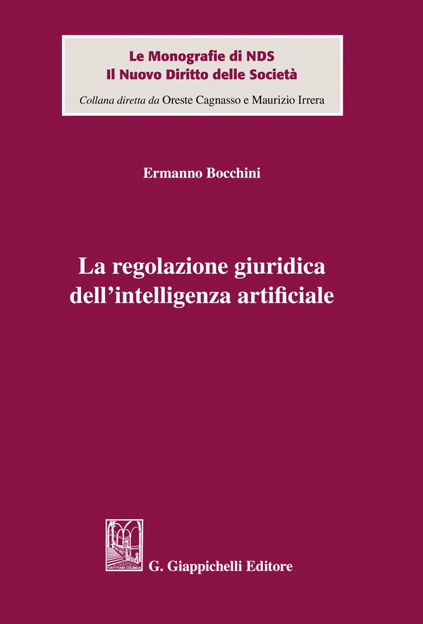 La regolazione giuridica dell'intelligenza artificiale - Librerie.coop La regolazione giuridica dell'intelligenza artificiale - Librerie.coop