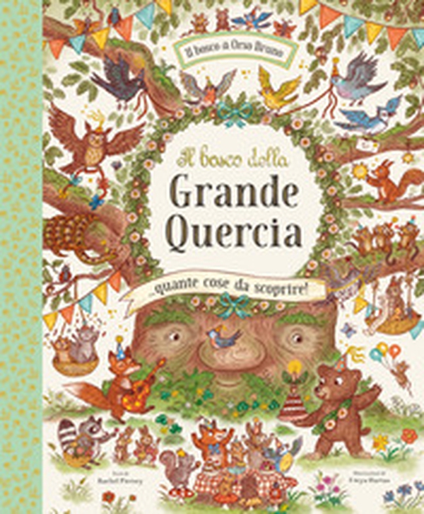 Il bosco della Grande Quercia - Librerie.coop Il bosco della Grande Quercia - Librerie.coop