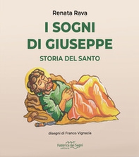 I sogni di Giuseppe. Storia del Santo - Librerie.coop