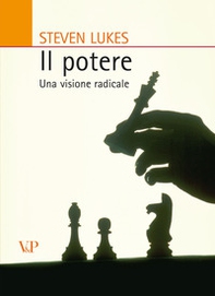 Il potere. Una visione radicale - Librerie.coop