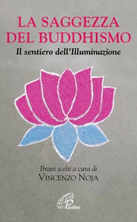 La saggezza del buddhismo. Il sentiero dell'illuminazione - Librerie.coop La saggezza del buddhismo. Il sentiero dell'illuminazione - Librerie.coop