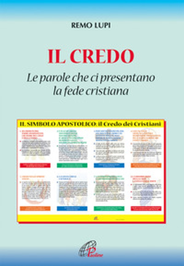 Il credo: «le parole che ci presentano la fede cristiana» - Librerie.coop Il credo: «le parole che ci presentano la fede cristiana» - Librerie.coop