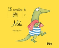 Le avventure di Aldo. Ediz. CAA - Librerie.coop