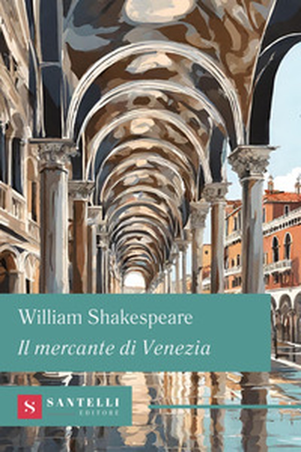 Il mercante di Venezia - Librerie.coop Il mercante di Venezia - Librerie.coop