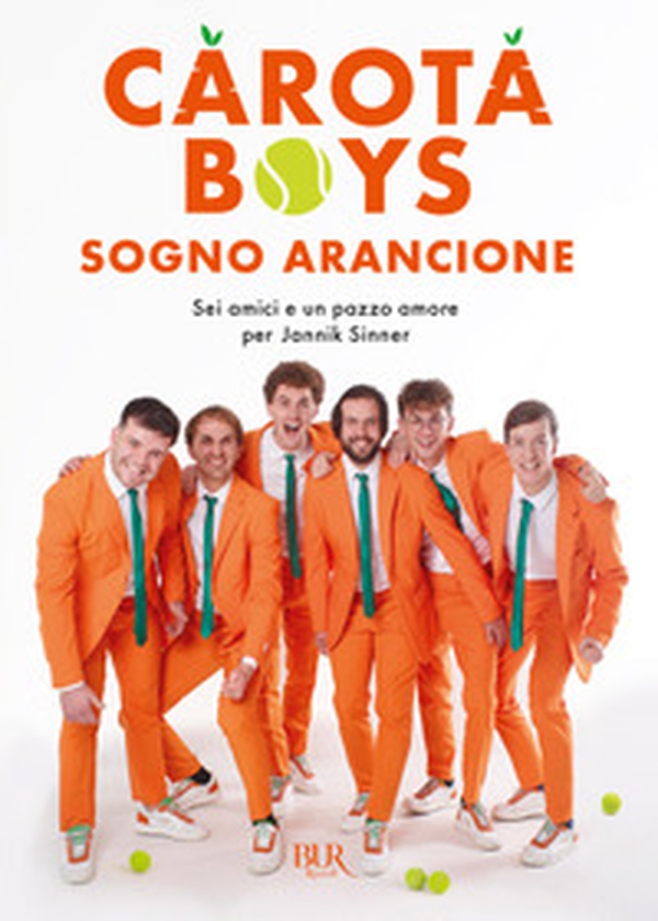 Sogno arancione. Sei amici e un pazzo amore per Jannik Sinner - Librerie.coop Sogno arancione. Sei amici e un pazzo amore per Jannik Sinner - Librerie.coop