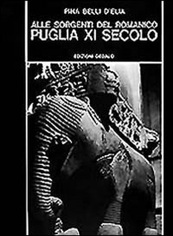 Alle sorgenti del romanico. Puglia XI secolo - Librerie.coop Alle sorgenti del romanico. Puglia XI secolo - Librerie.coop