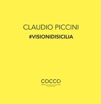 Claudio Piccini #visionidisicilia - Librerie.coop