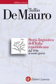 Storia linguistica dell'Italia repubblicana - Librerie.coop Storia linguistica dell'Italia repubblicana - Librerie.coop