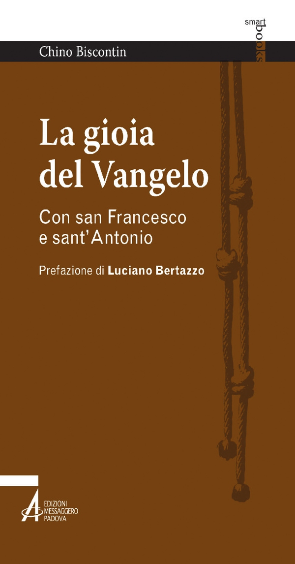 La gioia del Vangelo. Con san Francesco e sant'Antonio - Librerie.coop La gioia del Vangelo. Con san Francesco e sant'Antonio - Librerie.coop