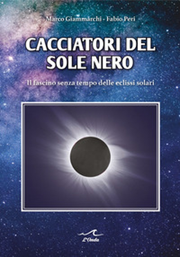 Cacciatori del sole nero - Librerie.coop