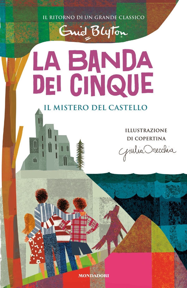 La banda dei cinque - 11. Il mistero del castello - Librerie.coop La banda dei cinque - 11. Il mistero del castello - Librerie.coop