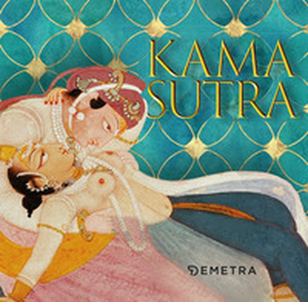 Kamasutra - Librerie.coop Kamasutra - Librerie.coop