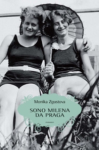 Sono Milena da Praga - Librerie.coop Sono Milena da Praga - Librerie.coop