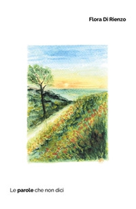 Le parole che non dici - Librerie.coop